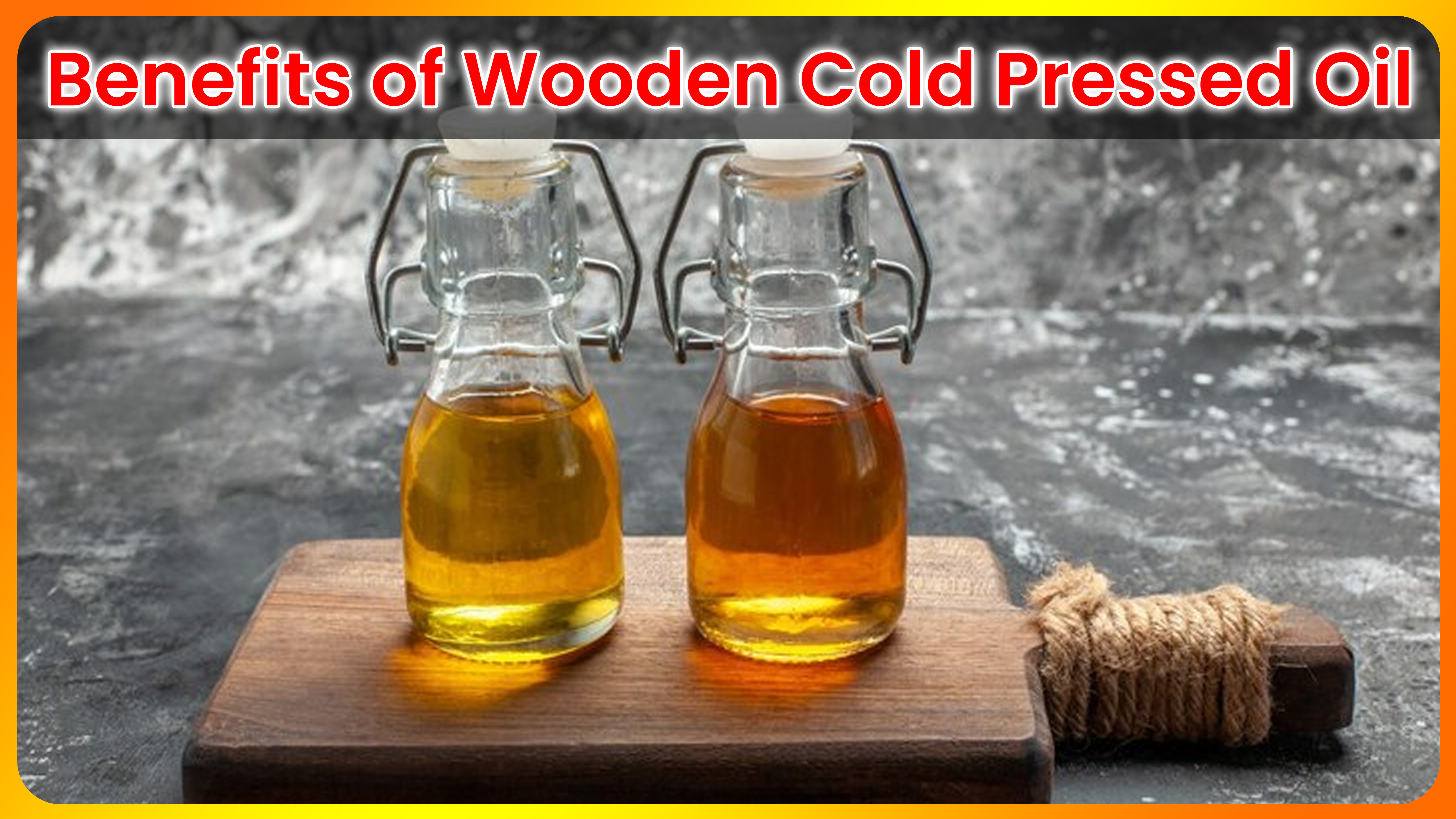 Benefits of Wooden Cold Pressed Oil Pic